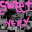 Sweet Very - Single