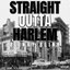 Straight Outta Harlem - Single