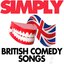 Simply British Comedy Songs