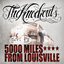 5000 Miles From Louisville