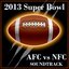 2013 Super Bowl AFC vs. NFC Soundtrack