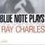 Blue Note Plays Ray Charles