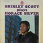 Shirley Scott Plays Horace Silver