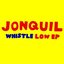 Whistle Low ep