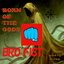 Bro Fist Born of the Gods