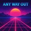 Any Way Out