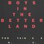 Boys In The Better Land - Single