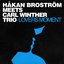 Lovers Moment (Håkan Broström Meets Carl Winther Trio)