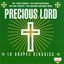 Precious Lord - 16 Gospel Classics