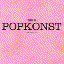 This Is Popkonst and We Love You