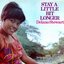 Stay A Little Bit Longer [Uk High Note - Trojan TBL 138]