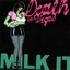Milk It (disc 1)