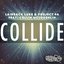 Collide (Radio Edit) [feat. Collin McLoughlin]