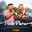 Pode Parar (Ao Vivo)