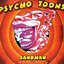 Psycho Toons