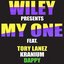 My One (feat. Tory Lanez, Kranium & Dappy)