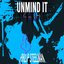 Unmind It - Single