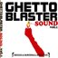 Ghetto Blaster Sound - Vol 1.