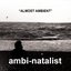 Almost Ambient