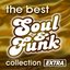 The Best Soul & Funk Collection: Extra