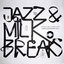 Jazz & Milk Breaks Vol. 2