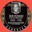 The Chronological Classics: Bob Howard and His Orchestra 1932-1935