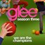 We Are The Champions (Glee Cast Version)