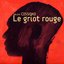 Le griot rouge