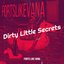 Dirty Little Secrets - Single