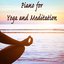 Piano for Yoga and Meditation