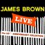 James Brown Live: The 60th Anniversary Collection