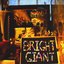 Bright Giant