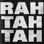 Rah Tah Tah