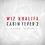 Cabin Fever 2 (Hosted by DJ Holiday)