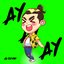 AY AY AY - Single