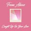 Caught Up In Your Love - EP