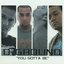 You Gotta Be - Single
