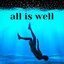 All Is Well