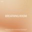 Breathing Room