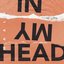 In My Head - Single