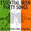 Essential Irish Party Songs - 30 St. Patrick's Day Favorites