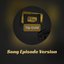 Song Episode Version