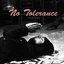 No Tolerance