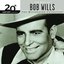 20th Century Masters: The Millennium Collection: Best Of Bob Wills