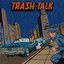 Trash Talk