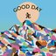 GOOD DAY