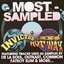 Hot Wax & Invictus - Most Sampled