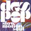Slow Motion Soul