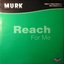 Reach For Me