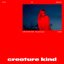 Creature Kind - Single